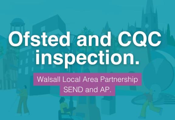 Osted and CQC inspection for SEND and Alternative Provision services