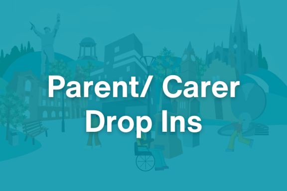 Parent Carer Drop Ins